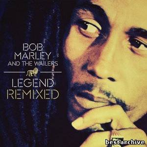 Bob Marley And The Wailers - Legend Remixed (2013).