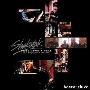 Shakatak - Once Upon A Time: The Acoustic Sessions (2013).