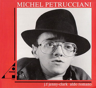 Michel Petrucciani - J.F Jenny-Clark, Aldo Romano (1981).