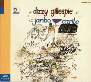 Dizzy Gillespie - Jambo Caribe (1964).