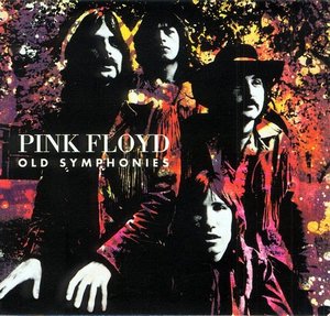 Pink Floyd - Old Symphonies 2005 (BOOTLEG).