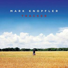 Mark Knopfler - Tracker (2015).