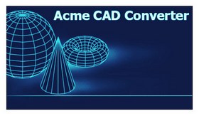 Acme CAD Converter 2014 8.6.6.1425 Final + Rus.